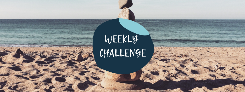What about trying this weekly challenge #1?